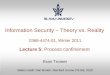 Information Security – Theory vs. Realitytromer/courses/infosec11/lecture5.pdf · Many sandboxing techniques: • Physical air gap, • Virtual air gap (VMMs), • System call interposition