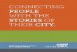 CONNECTING PEOPLE WITH THE STORIES OF …...share experiences about EdmontonÕs heritage. Edmontonians are transforming how they see their cityÕs heritage, making it a valued part