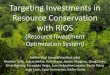 Targeting Investments in Resource Conservation ... ESTIMATE SERVICE RETURNS LULC base Exp Ret etk Pasture 0.8 0.3 0.95 Forest 0.2 0.9 0.97 Grassland 0.5 0.75 1.0 Urban 0.9 0.01 0.05