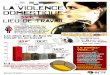 LA VIOLENCE DOMESTIQUE · PDF file LA VIOLENCE DOMESTIQUE LIEU DE TRAVAIL SUR LE Les abus près du lieu de travail ou au travail : L’Association des enseignant(e)s du Yukon a négocié