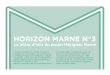 HORIZON MARNE N°3 - Mérignac · HORIZON MARNE N°3 La lettre d’info du projet Mérignac Marne De décembre 2015 à avril 2016, 3 réunions publiques de concertation ont rassemblé