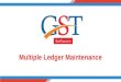 Multiple Ledger Maintenance...GEN GST SOFTWARE • Gen GST Hosts Complete GSTR Forms i.e. 7, 8, 1, 3B, 4 GST Annual & Audit Return Filing Forms • GST Billing & E Way Bill Solutions