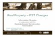 Real Property – PST Changes Property... · 2017-04-05 · • 10% cumulative limit before they fall to new rules • Based on original contract price • Cumulative change order