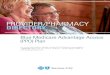 Blue Cross Blue Shield Kansas City 2020 Provider/Pharmacy PDF file PROVIDER/PHARMACY DIRECTORY Blue Medicare Advantage Access (PPO) Plan For more information, please contact Blue Medicare