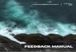FEEDBACK MANUAL - EYP Members · Training on Feedback. Acknowledgements Special thanks to Daniel Sa Nogueira, our original FIT (Facilitating International Teams) trainer. He was the