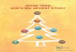 Jesse Tree: God's Big Advent Story - DWELL Children's ... · breathe in . . . and out. (Adjust the length of this time according to your children’s attention spans.) READ: Spend