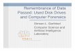 Remembrance of Data Passed: Used Disk Drives and Computer … · 2019-02-25 · Undelete ﬁles (level 2 data) Search for text (level 3 data) Professional Tools: Display contents