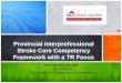 Provincial Interprofessional Stroke Core Competency ... · introducing POWERPOINT 2010 Author: Keli Created Date: 5/8/2017 1:53:08 PM 
