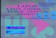 LAtin AmericAn PubLic OPiniOn PrOject · North America, Latin America, and the Caribbean. The Ameri-casBarometer is the most expansive regional survey project in the Western Hemisphere