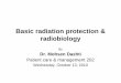 Basic radiation protection & radiobiology · 02/09/2009  · Basic radiation protection & radiobiology By ... - Natural radiation sources are given less attention to ... -- Sources
