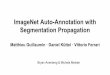 ImageNet Auto-Annotation with Segmentation Propagationvision.stanford.edu/.../slides/michela_bryan.pdf · 2015-04-08 · Bryan Anenberg & Michela Meister. Outline Goal & Motivation