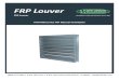 FRP Louver - Moffitt · PDF file FRP Louver fiberglass louver Page 72.1.5. of 8 PANTHER series (800) 474-3267 | MoffittHVAC.com Page 7 of 8 FRP Adjustable Blade Louver Guide Specification