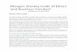 Morgan Stanley Code of Ethics and Business Conduct...Morgan Stanley Code of Ethics . and Business Conduct . Updated as of April 2020 . About This Code . This Code of Ethics and Business