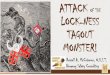 Attack of the lock-ness tagout monster · •a block; •and other devices used to block or isolate energy •NOTE: push-button selector switches and other control-type devices are