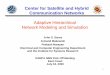 Adaptive Hierarchical Network Modeling and Simulation · 7/18/2000  · • Accurate network planning and dimensioning ... optimization. 4 Innovative Ideas ... • Evaluate the impact