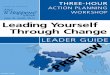 Leading Yourself Through Change - LifePath, LLC Leader Guide 3 Hr PARTIAL... · 2006-01-30 · PREVIEW LYTC Workshop Leader Guide 1 © LifePath, LLC 2006 Leading Yourself Through