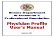 Logging into the Physician Profile UpdateX... · 2014-03-21 · Preview My Profile – shows how your information will be displayed to the Public. Click once on this button. To return