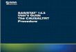 The CAUSALTRT Procedure - SAS Support · Therefore, estimating the causal effect of T in observational studies usually requires adjustments that remove or counter the specious effects