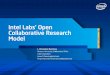 Intel's Open Collaborative Research Modelsites.nationalacademies.org/cs/groups/pgasite/documents/...software that would limit or restrict its ability to be distributed under an Apache,