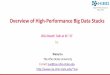 Overview’of’High-Performance’Big’Data’Stacks’hibd.cse.ohio-state.edu/static/media/talks/slide/sc17-OSU-hibd.pdf · • MapReduce: CompuBng#framework#of#Hadoop;#highly#scalable#