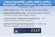 Taking OpenEMR, a GPL EMR to ARRA Meaningful Use ...assets.en.oreilly.com/1/event/45/Taking OpenEMR, a... · The Team Community Users and Developers Open Source Medical Software Board