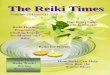 The Reiki Times€¦ · help by addressing the underlying cause of the insomnia. In other cases, Reiki may simply help you establish better sleep patterns in spite of the cause of