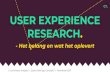 USER EXPERIENCE RESEARCH. - E-commerce Insights 2017/2018 · 2017-11-24 · c7. interviews e-commerce insights | ux research user stories focus groups open survey open card sort first