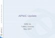 APNIC Status Report · 2010-12-23 · APNIC Surveys • Three surveys previously… –Members and other stakeholders –Conducted independently (KPMG) –Guaranteed confidentiality