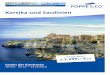 Korsika und Sardinien - 45133 Essen · Korsika, wo Sie zunächst die Inselhaupt-stadt Bonifacio besichtigen. Die kleine, alte Festungsstadt an der Südspitze Korsikas gehört dank