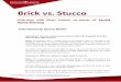 Brick vs. Stucco - Period Home Pointing...straightforward stucco repair, then brick repair, or brick pointing, is the cheaper option. (Though there are times, like removing stucco