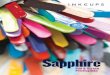 Sapphire - inkcups.com · FEATURES HIGHLY OPAQUE SATIN FINISH 11 HIGH OPAQUE SHADES DISHWASHER SAFE CG SERIES ... oven mitts and various silicone items where other solvent based inks