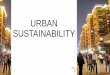 TRENDS & OPPORTUNITIES IN URBANIZATION...Solar hot water Rooftop solar PV systems Falling costs and increasing efficiency rates make renewable energy resources more viable options