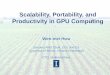Scalability, Portability, and Productivity in GPU Computingimpact.crhc.illinois.edu/Shared/PR/Departmental... · 3/18/2014  · Scalability, Portability, and Productivity in GPU Computing
