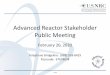 Advanced Reactor Stakeholder Public MeetingAdvanced Reactor Stakeholder Public Meeting February 20, 2020 Telephone Bridgeline: (888) 593-8429. Passcode: 6767863# 1 of 87