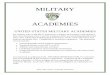 Military Academies - Edina · Outstanding high school academic performance Standardized test scores (SAT or ACT) Athletics and extracurricular activities Leadership experience and
