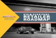 2016-2017 EDITION - Ethanol Retailer Roadmap.pdf•“Ghost stories” about E15 and flex fuels: You can’t use existing equipment, new equipment is too expensive, customers don’t