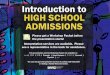 Introduction to HIGH SCHOOL ADMISSIONS...Introduction to HIGH SCHOOL ADMISSIONS Please get a Workshop Packet before the presentation starts! Interpretation services are available