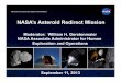 NASA’s Asteroid Redirect Mission · 11/09/2013  · Science Mission 10 kW power system 2.5kW EP system AEHF Recovery 2010 Satellite orbit established with Hall Thrusters ~16kW-class