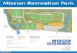 Mission Recreation Park - Ramp Interactivefscs.rampinteractive.com/centraloksoccer/files... · Mission Recreation Park H2O Adventure & Fitness Centre. UnH20 Garden. 50m Pool. Indoor