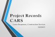Project Records CARS...NORTH DAKOTA DEPARTMENT OF TRANSPORTATION REQUEST FOR PROPOSAL STATE FEDERAL AID PROJECT NOS. (PCN-22121), (PCN-22119), and (PCN-22120) 60.383 Miles SEAL COAT