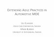 Extending Agile Practices in Automotive MDEburden/ppts/ExtendingAgilePractice... · 2013-10-02 · MDE enables agile development Model-in-the-loop Hardware-in-the-loop Car-in-the-loop