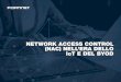 Network Access Control (NAC) Nell'era dello IoT e del BYOD · le organizzazioni necessitano di controlli di accesso alla rete di terza generazione, che contribuiscano a proteggere