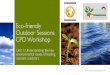 Eco-friendly Outdoor Sessions CPD Workshop · 2019-04-25 · Unit1: Understanding the key environmental issues of leading sessions outdoors Summary On reaching the end of unit 1 you