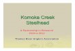 Komoka Creek Steelhead - Anglers Page Pictures/2012... · Komoka Creek Steelhead Research The main objectives of the Komoka Creek research project are: ¾Quantitatively describe the