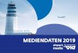 Vienna Airport-MEDIA Mediendaten 2018 · 2019-12-09 · Leuchtkasten beim Abgang zur Passkontrolle mit einer Gesamtfläche von 5310 x 4000 mm X Mediapreis: ab € 25.000,- / Jahr