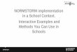 NORMSTORM implementation in a School Context. Interactive ... Asa Thorne-Adrian… · Hetero norm Homo, bi, Queer Gender identity/ expressions Cisnorm Transgender Religion Secular