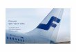 Finnair Q3 result info/media/Files/F/... · Change % 1–9 2014 1–9 2013 Change % 2013 Turnover, EUR million 44.4 50.1 -11.3 161.2 183.2 -12.0 251.7 Operational result, EUR million