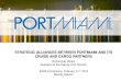 STRATEGIC ALLIANCES BETWEEN PORTMIAMI AND ITS CRUISE … · 2013-02-11 · MIAMI-DADE COUNTY GOVERNMENT PortMiami is located in Miami-Dade County, one of the most diverse, multilingual