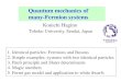 Quantum mechanics of many-Fermion systemshagino/lecture2/Myanmar2017-QM.pdf · Quantum mechanics of . many-Fermion systems. 1. Identical particles: Fermions and Bosons. 2. Simple