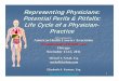 Representing Physicians: Potential Perils & Pitfalls: Life ... · 1/10/2013  · Compliance with Ethical Standards of Medical Profession Compliance with Other Documents of the Practice,